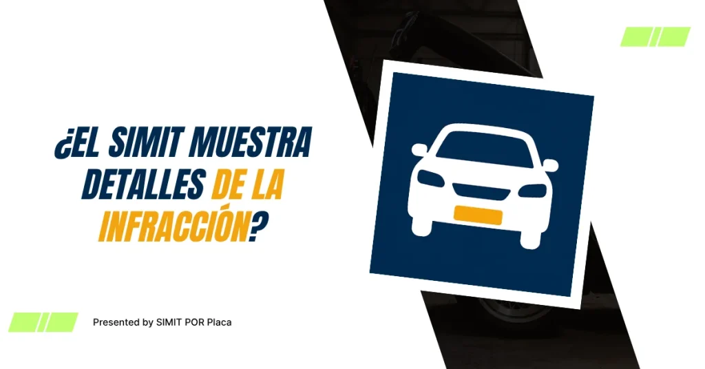 ¿El SIMIT Muestra Detalles de la Infracción?
