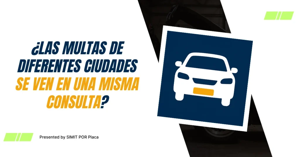 ¿Las Multas de Diferentes Ciudades se Ven en una Misma Consulta?