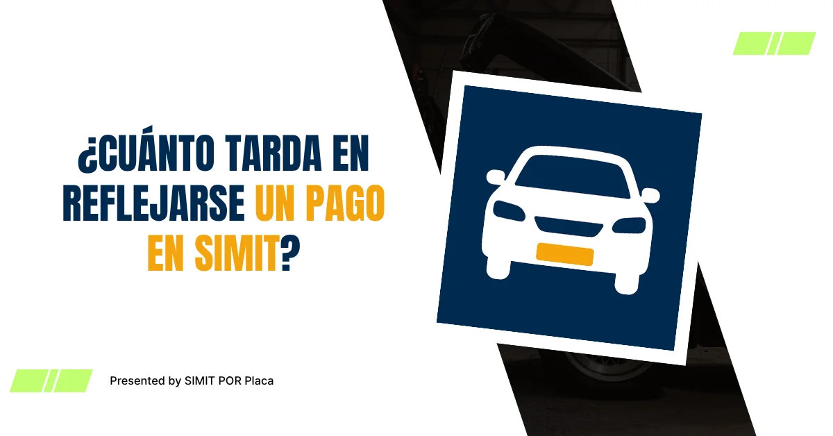 ¿Cuánto Tarda en Reflejarse un Pago en SIMIT?